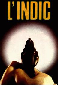 Affiche du film L'Indic