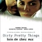 Affiche du film Dirty Pretty Things, loin de chez eux - Dirty Pretty Things, loin de chez eux 