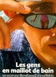 Affiche du film Les Gens en maillot de bain ne sont pas (forcément) superfic