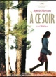 Affiche du film A ce soir