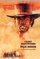 Affiche miniature du film Pale Rider ( Le Cavalier Solitaire )
