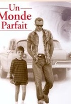 Affiche miniature du film Un monde parfait
