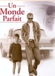 Affiche du film Un monde parfait