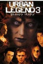 Affiche miniature du film Urban Legend 3 : Bloody Mary