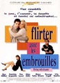 Flirter avec les embrouilles