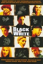Affiche miniature du film Black and white (1999)