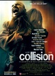 Affiche du film Collision