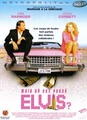 Mais où est passé Elvis ?