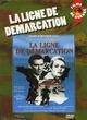 Affiche du film La ligne de démarcation