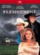 Affiche du film Flesh and bone