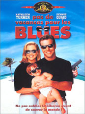 Affiche du film Pas de vacances pour les blues