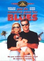Pas de vacances pour les blues