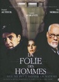 La folie des hommes