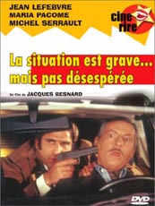 Affiche du film La Situation est grave... mais pas désespérée