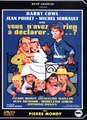 Vous n'avez rien à déclarer ?