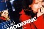 Affiche du film La vie moderne