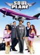 Affiche du film Soul Plane