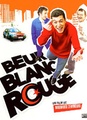 Beur blanc rouge