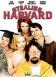 Affiche du film Stealing Harvard