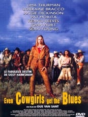 Affiche du film Even Cowgirls Get The Blues