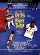 Affiche du film Do the Right Thing