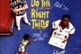 Affiche du film Do the Right Thing