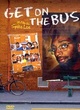 Affiche du film Get on the bus