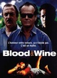 Affiche du film Blood and wine
