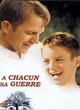 Affiche du film A chacun sa guerre