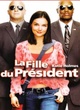 Affiche du film La fille du président