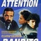 Affiche du film Attention bandits ! - Attention bandits ! 