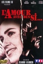 Affiche miniature du film L'amour avec des si