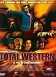 Affiche du film Total Western