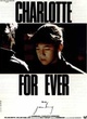 Affiche du film Charlotte for ever