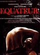Affiche du film Equateur