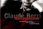 Affiche du film Claude Berri, rétrospective