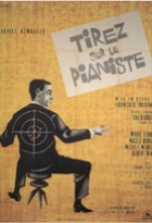 Affiche miniature du film Tirez sur le pianiste
