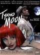 Affiche du film Tykho Moon