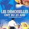 Affiche du film Les Demoiselles ont eu 25 ans - Les Demoiselles ont eu 25 ans 