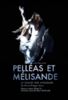 Affiche miniature du film Pelleas et Melisande, Le Chant des Aveugles