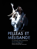 Affiche du film Pelleas et Melisande, Le Chant des Aveugles