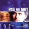 Affiche du film Pas un mot - Pas un mot 