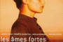Affiche du film Les âmes fortes