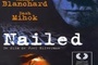 Affiche du film Nailed