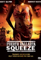 Affiche miniature du film Puerto Vallarta Squeeze