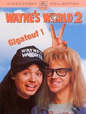 Affiche du film Wayne's World 2