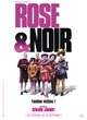 Affiche du film Rose et Noir