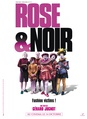 Rose et Noir