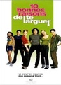 10 bonnes raisons de te larguer