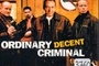 Affiche du film Ordinary decent criminal